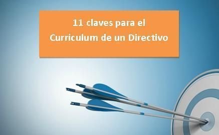 11 claves para el currículum de un directivo