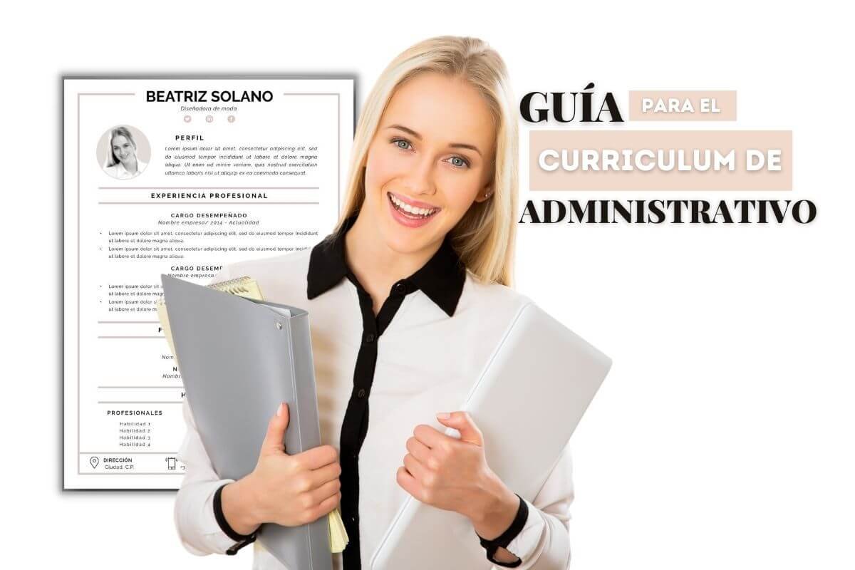 NUEVA! Guía Y Ejemplo De Curriculum Administrativo 2022